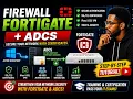 32 - FortiGate AD CS Integration Step-by-Step Secure Authentication Made Easy