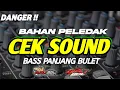 DJ CEK SOUND FULL VARIASI BASS LEMBUT TERBARU BIKIN SESAK DI DADA
