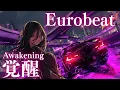 Lagu 【Awakening】Weekly Best | When Instincts Wake Up — Full Throttle Japanese Eurobeat