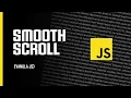 Smooth scroll using pure vanilla JavaScript