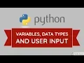 Variables data types and get user input - Python for beginners