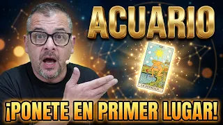 ACUARIO ♒ PONETE EN PRIMER LUGAR: EL CAMBIO MENTAL URGENTE QUE DESTRABA TU ÉXITO