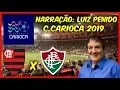 Download Lagu Flamengo 0 x 1 Fluminense - Luiz Penido - Rádio Globo - C.Carioca 2019 - 14/02/2019