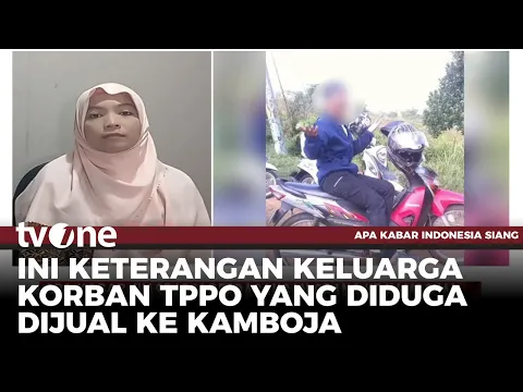 Waspadai Perdagangan Orang Ke Kamboja!