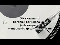 Tak Apa Akui Lelah - Banda Neira (Lirik Musik)