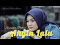 Lagu Swastia Putri - Angin Lalu (Janjimu Palsu)