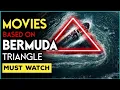 Top 5 Best Movies About Bermuda Triangle Bermuda Triangle Movies Filmy Spyder
