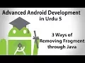 Advanced Android Development in Urdu-5 Remove Fragment with Java Jahan Numma