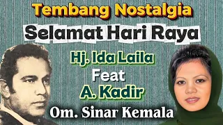selamat hari raya tembang lawas mantab ida laila vt a kadir om sinar kemala pimp a kadir