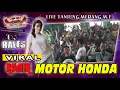 DJ TERBARU - MOTOR HONDA .. ❗    OT RALES  LIVE  TANJUNG MEDANG GELUMBANG