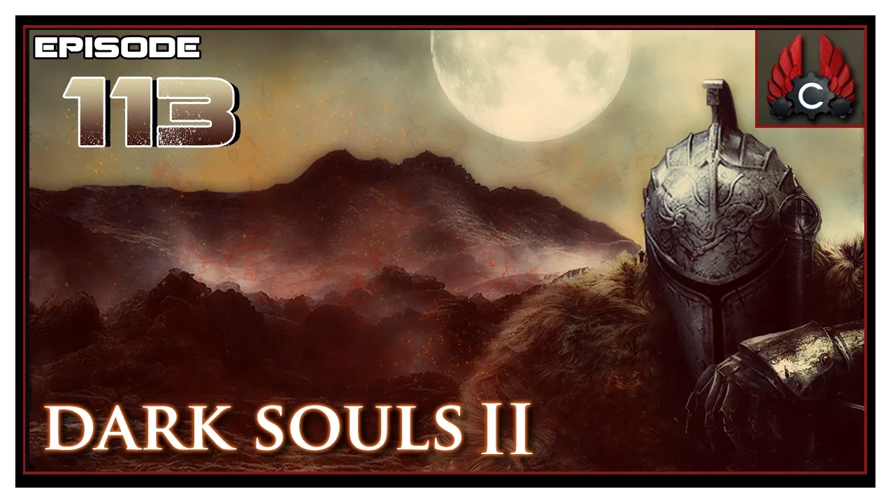 CohhCarnage Plays Dark Souls 2 SOTFS - Episode 113 (Complete)