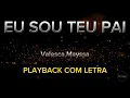 Eu sou teu Pai - Valesca Mayssa - PLAYBACK COM LETRA #valescamayssa