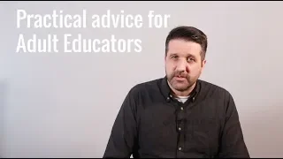 practical advice for adult educators part 1