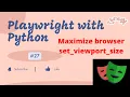 Playwright with Python Screen browser in Playwright - Part 1