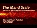 The Mand Scale - Native American Flute