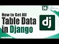 Learn to Get Data from Table in Django Objects All Django Tutorial