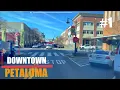 PETALUMA CALIFORNIA DRIVING DOWNTOWN