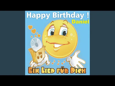 Download MP3 Happy Birthday ! Das Schlager Geburtstagslied für Daniel