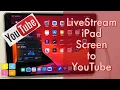 Livestream iPad Screen to YouTube Detailed