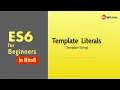 ES6 - Template Literal Part 1