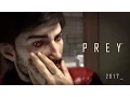 Video di Prey - E3 2016 Reveal Trailer