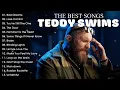 Download Lagu Teddy Swims Greatest Hits Full Album 2025 - Teddy Swims Best Songs Playlist 2025 (Full Lyrics)