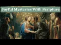 The Best Rosary with Scripture Joyful Mysteries