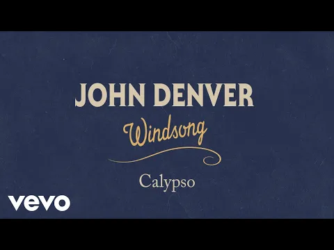 Download MP3 John Denver - Calypso (Official Audio)