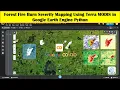 Forest Fire Burn Severity Mapping Using Terra MODIS in Google Earth Engine Python