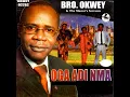 Download Lagu Oga Adi Nma  Bro Okwey