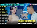 Lagu DEMI WAKTU - ROPANG - Laila Ayu - Geryy Mahesa - SEROJA -MAHESA MUSIC FULL ALBUM 2026