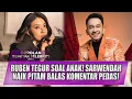 Lagu RUBEN ONSU KOMENTAR PEDAS SOAL ANAK! SARWENDAH NAIK PITAM SERANG BALIK DI SOSMED! - OSS