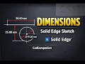 How to Use Dimensions in Solid Edge Sketching Step-by-Step
