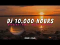 Lagu DJ 10,000 HOURS‼️BANGERS FVNKY 2024‼️AGUSS CAPITALL🔥