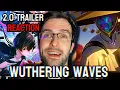 Download Lagu IT'S SO FUN | WUTHERING WAVES 2.0 TRAILERS REACTION
