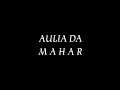 Download Lagu Aulia DA  -  Mahar  |  (Lirik)