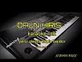 Download Lagu DAUN HIRIS-KARAOKE LIRIK PERSI GLENYU KOPLO BAJIDOR//REYVANS MUSIC