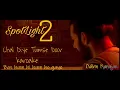 Download Lagu SpotLight2- Chal Diye Tumse Door Karoake Download Lagu SpotLight2- Chal Diye Tumse Door Karoake