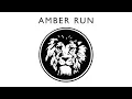 Amber Run - Heaven (Official Audio)