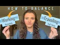 How to Travel While Working Planning Help Step-by-Step Guide to Fulltime Travel