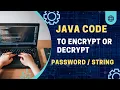 Java Password or String Encryption and Decryption