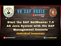 Start the SAP NW 7 5 AS Java System with the SAP Management Console Individual Instances