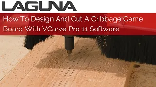 How To Design And Cut A Cribbage Game Board With VCarve Pro 11 Software CNC Software Tutorial