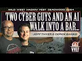 Two Cyber Guys And an Al Walk Into a Bar Derek Banks Joff Thyer