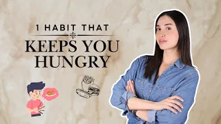 1 Habit that keeps you hungry - With Nathalie | عادة واحدة تُبقيك جائعاً - مع نتالي