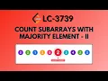 Count Subarrays With Majority Element II - Leetcode 3739 Java Hindi