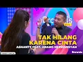 Download Lagu Tak Hilang Karena Cinta - Ashanty Feat Anang Hermansyah | BROWNIS 12/9/22
