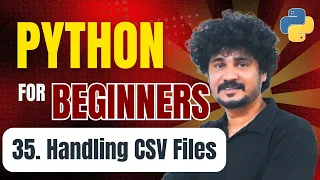 Python for Beginners 35 Handling CSV Files in Python
