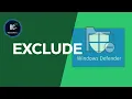 How to exclude files folders or processes in Windows Defender