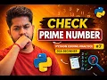 Prime Number Program in Python Python Coding Practice Problem Solving DSA